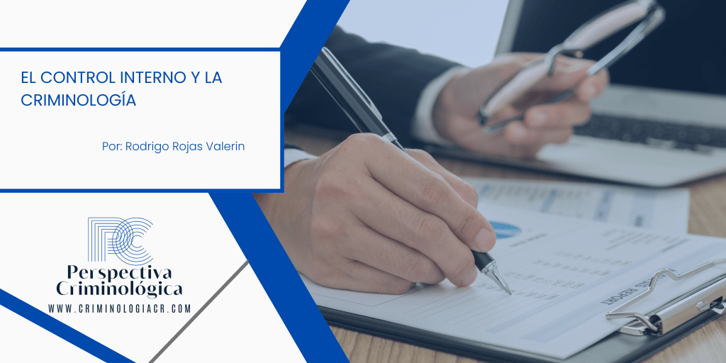 El control interno y la&nbsp;Criminología